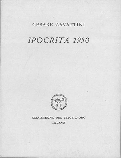 Ipocrita 1950 - Cesare Zavattini - copertina