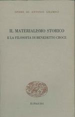 Il materialismo storico e la filosofia di Benedetto Croce