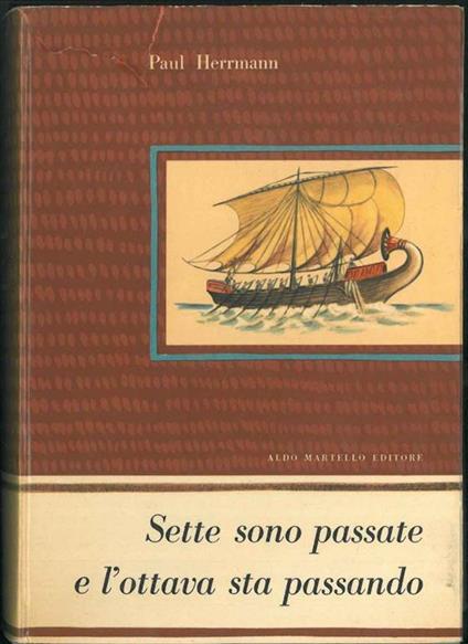 Sette sono passate e l'ottava sta passando. Traduzione di G. Bianchetti - Paul Herrmann - copertina