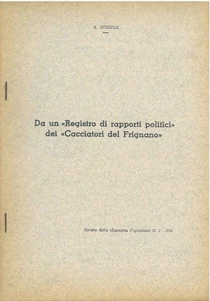 Da un "registro di rapporti politici" dei cacciatori del Frignano - Alfonso Morselli - copertina