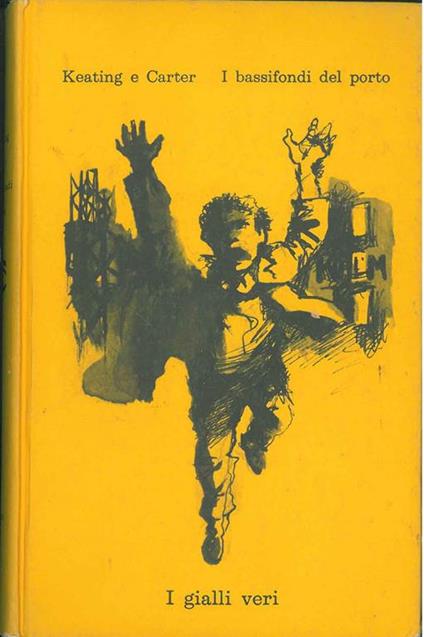 I bassifondi del porto. Vita segreta del porto di New York Presentazione di C. Degli Occhi - copertina