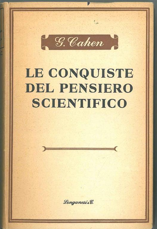 Le conquiste del pensiero scientifico - G. Cahren - copertina