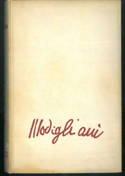 Vita e passione di Amedeo Modigliani. Traduzione di F. De Angelis - André Salmon - copertina