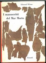 I Manoscritti del Mar Morto. Traduzione di Bruno Tasso
