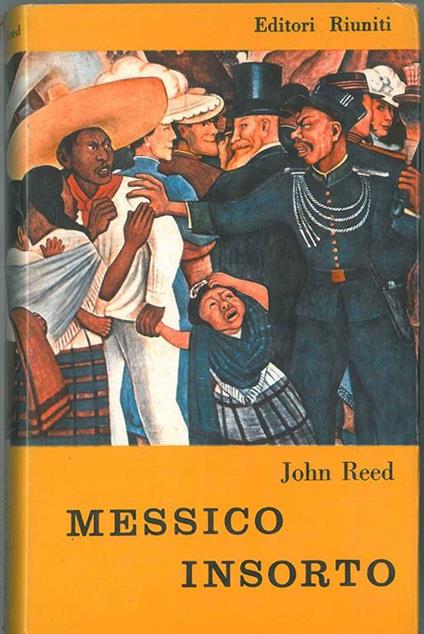 Messico insorto - John Reed - copertina