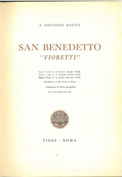 San Benedetto "Fioretti" Prefazione di P. Bargellini - copertina