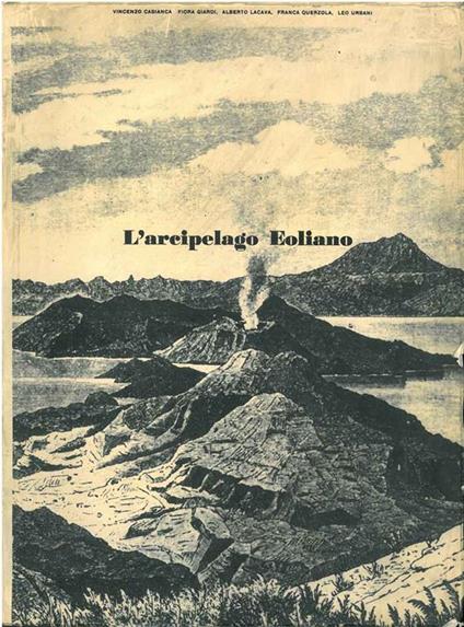 L' arcipelago Eoliano, pianificazione e programma d'organizzazione urbanistica - Vincenzo Cabianca - copertina