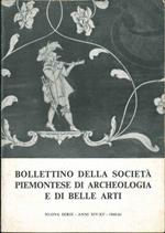 Bollettino della società piemontese di archeologia e di belle arti. Nuova serie, anno XIV-XV