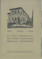 1860-61 Faenza 1960-61. Il liceo Torriccelli nel primo centenario della sua fondazione