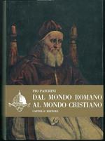 Dal mondo romano al mondo cristiano
