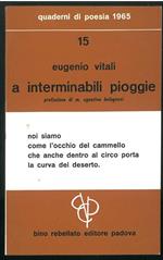 A interminabili pioggie (1962-1965). Prefazione di M. Agostino Bolognesi