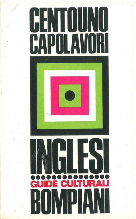 Centouno capolavori della letteratura inglese - Roberto Sanesi - copertina