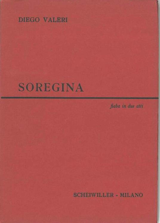 Soregina. Fiaba in due atti - Diego Valeri - copertina