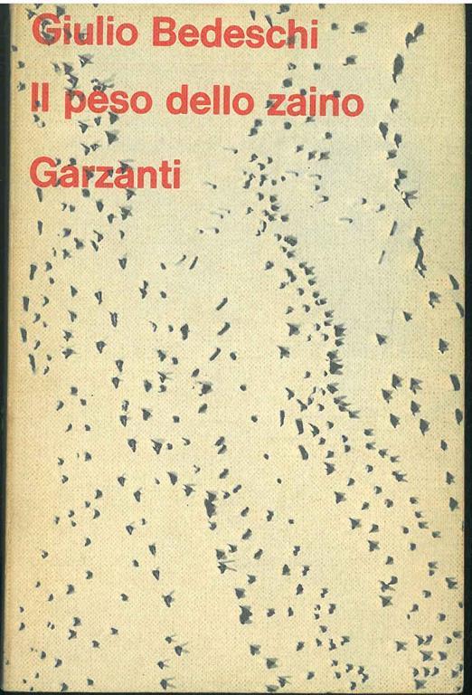 Il Peso dello zaino - Giulio Bedeschi - copertina