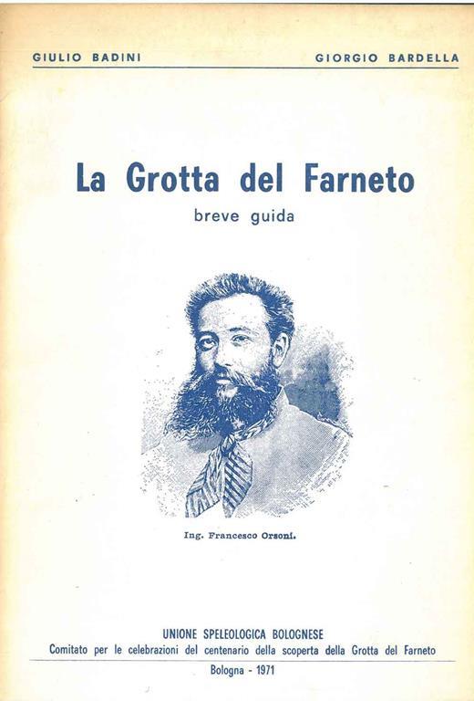 La Grotta del Farneto. Breve guida - Giulio Badini - copertina