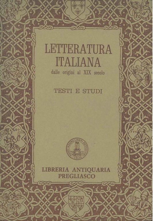 Letteratura italiana dalle origini al XIX secolo. Testi e studi. Catalogo n. 32, giugno 1972 - copertina