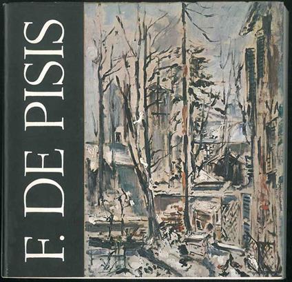 Filippo De Pisis: Comune di Ferrara, Galleria Civica d'arte moderna, Palazzo dei Diamanti, 1 Luglio- 30 Settembre 1973 - Franco Farina - copertina