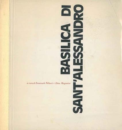 Basilica di Sant'Alessandro - Emanuele Pellucci - copertina