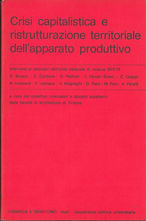 Crisi capitalistica e ristrutturazione territoriale dell'apparato produttivo - Sebastiano Brusco - copertina
