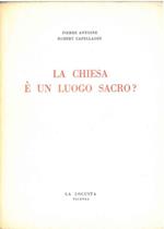 La chiesa é un luogo sacro?