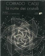 Corrado Cagli. La notte dei cristalli