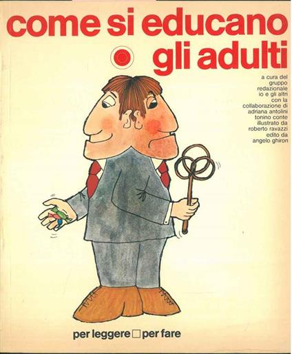 Come si educano gli adulti - Roberto Ravazzi - copertina