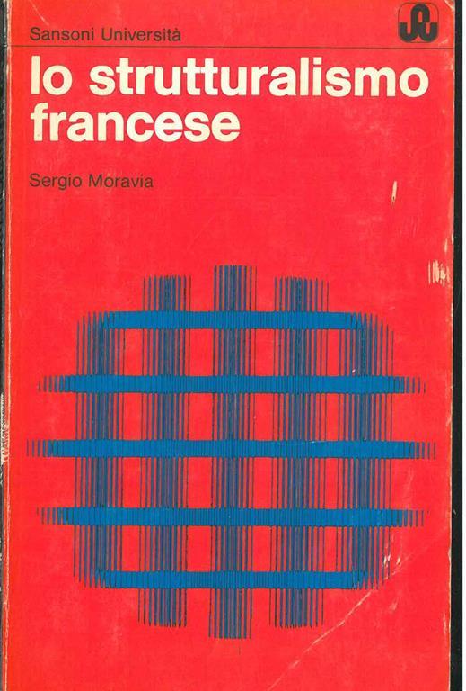 Lo strutturalismo francese - Sergio Moravia - copertina