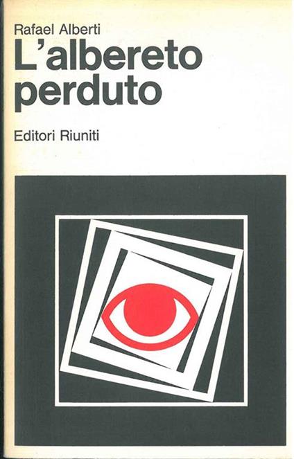 L' albereto perduto - Rafael Alberti - copertina