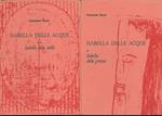 Isabella delle acque. 1: Isabella della grazia. 2: Isabella della stella