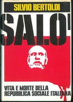Salò. Vita e morte della Repubblica Sociale Italiana