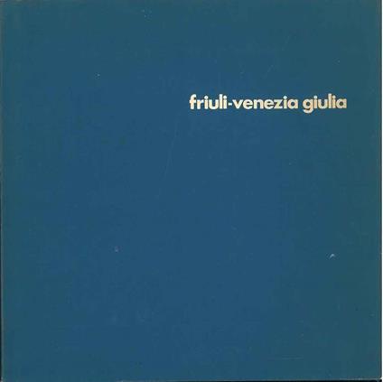 Friuli-Venezia Giulia - copertina