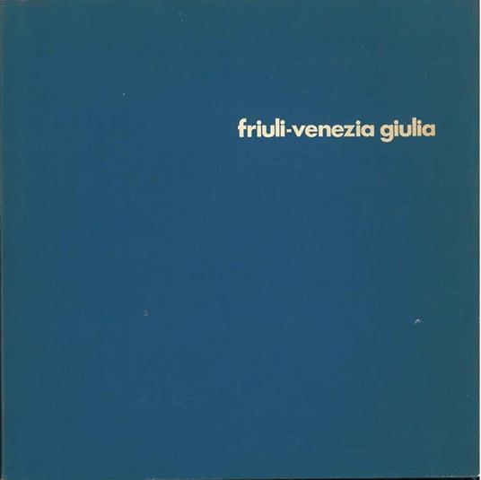 Friuli-Venezia Giulia - copertina