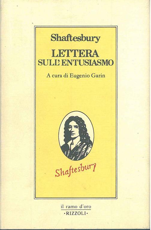 Lettera sull'entusiasmo. A cura di Eugenio Garin - Anthony Shaftesbury - copertina