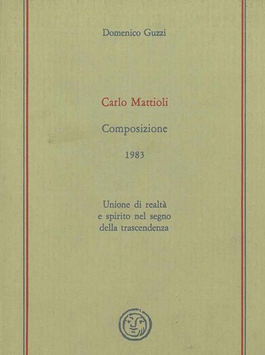 Composizione 1983. Unione di realtà e spirito nel segno della trascendenza - Domenico Guzzi - copertina