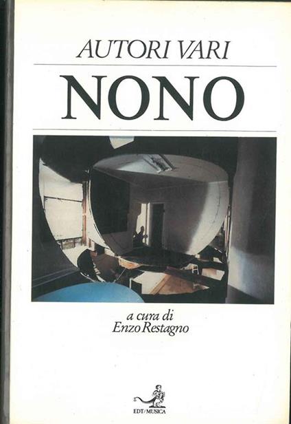 Nono. A cura di Enzo Restagno - copertina