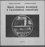 Mario Antonio Arnaboldi e l'architettura industriale