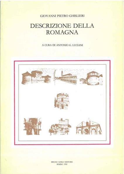 Descrizione della Romagna. A cura di A. G. Luciani - copertina