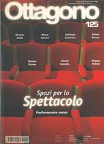 Spazi per lo spettacolo. Performance areas. Ottagono 125. Trimestrale di disegno industriale. Industrial design quartely