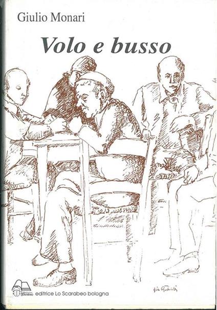Volo e busso - Giulio Monari - copertina