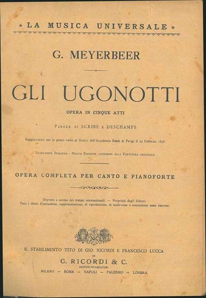Gli ugonotti. Opera in cinque atti... Completa per canto e pianoforte. (N. 42054) - Giacomo Meyerbeer - copertina