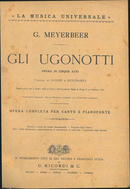 Gli ugonotti. Opera in cinque atti... Completa per canto e pianoforte. (N. 42054) - Giacomo Meyerbeer - copertina