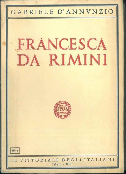 Francesca da Rimini. - Gabriele D'Annunzio - copertina