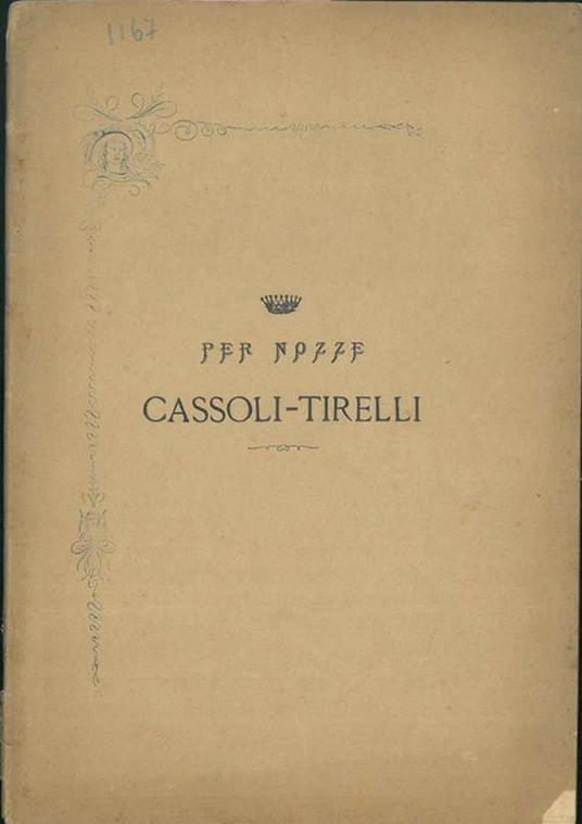 Al Conte Giuseppe Cassoli il dì che si sposa la gentile signorina Barabara Tirelli. Due lettere e un'ode. - Francesco Cassoli - copertina