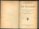 I fioretti di San Francesco e Il Cantico del Sole con prefazione di Giovanni Bertacchi