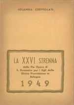 La XXVI strenna 1949 della pia opera di S. Domenico per i figli della provvidenza
