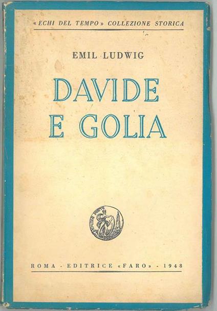 Davide e Golia. Storia di un assassinio politico - Emil Ludwig - copertina
