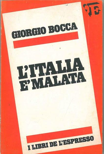 L' Italia è malata - Giorgio Bocca - copertina