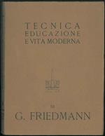 Tecnica, educazione e vita moderna. Traduzione di A. Franceschini