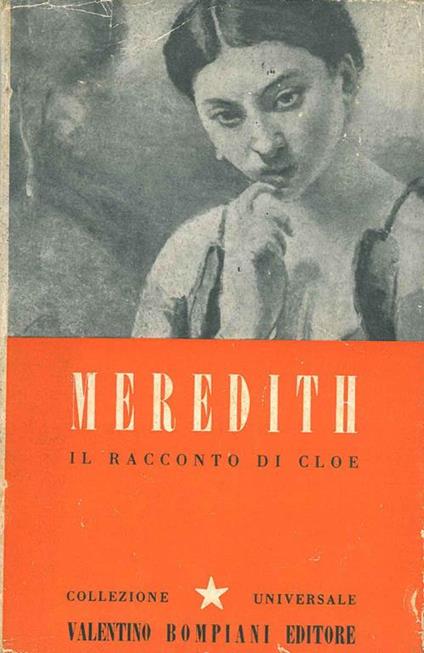 Il racconto di Cloe. Il caso del Genarale Ople e di Lady Camper A cura di L. Berti - George Meredith - copertina