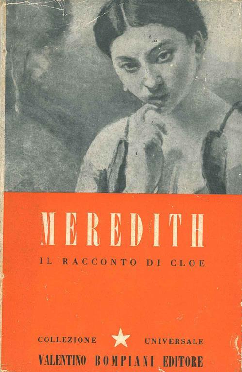 Il racconto di Cloe. Il caso del Genarale Ople e di Lady Camper A cura di L. Berti - George Meredith - copertina